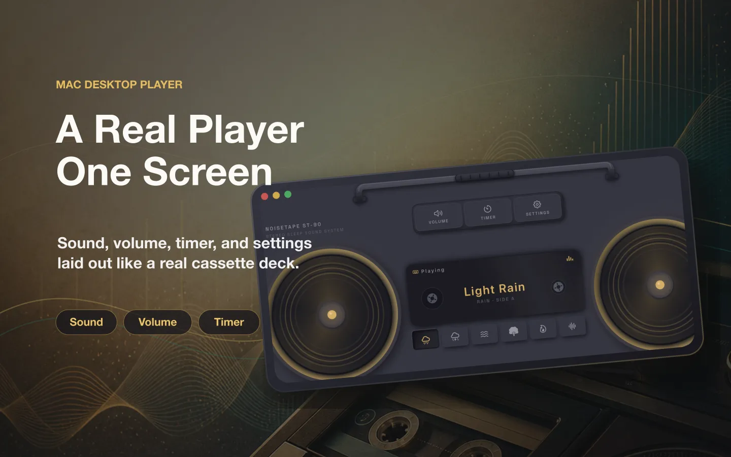 NoiseTape Mac player window — sound, volume, sleep timer and settings laid out like a real cassette deck