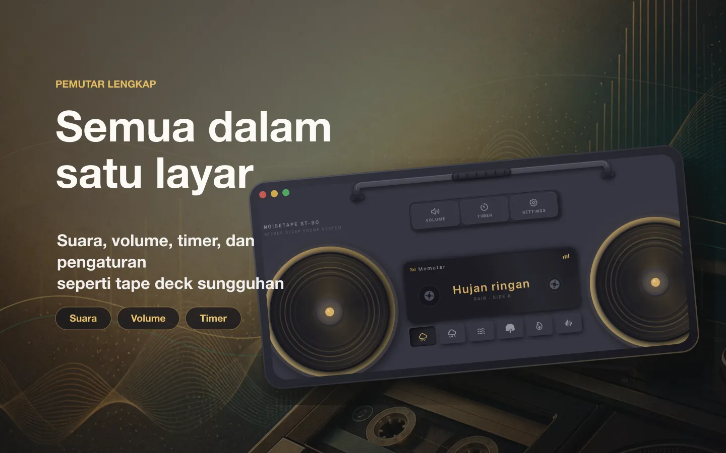 Jendela pemutar NoiseTape di Mac — suara, volume, timer tidur, dan pengaturan tertata seperti tape deck sungguhan