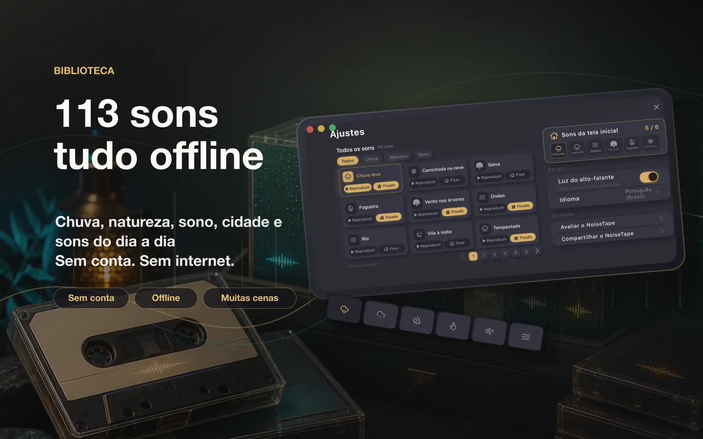 Biblioteca de sons do NoiseTape no Mac — 126 sons de ruído branco e para dormir, totalmente offline, sem precisar de conta