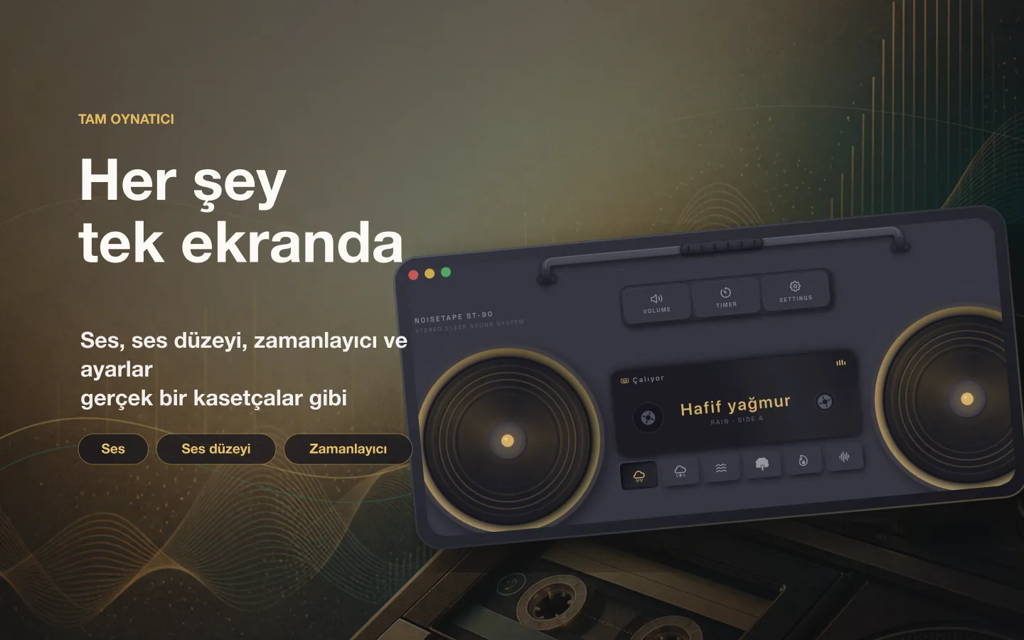 NoiseTape Mac çalar penceresi — ses, ses düzeyi, uyku zamanlayıcısı ve ayarlar gerçek bir kasetçalar gibi dizilmiş
