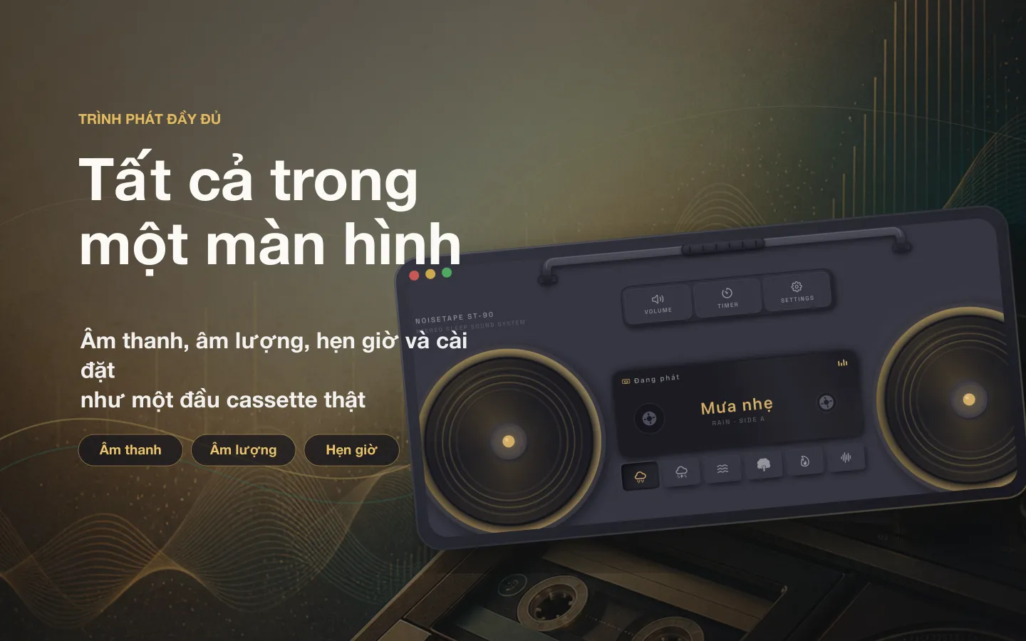 Cửa sổ trình phát NoiseTape trên Mac — âm thanh, âm lượng, hẹn giờ ngủ và cài đặt bố trí như một đầu băng cassette thật